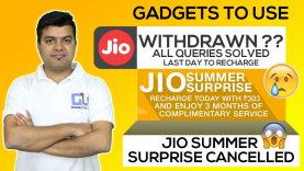 JIO Summer Surprise Offer Ends Tonight, Recharge Now | Gadgets To Use