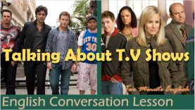 Talking About T.V Shows – Learn English Language
