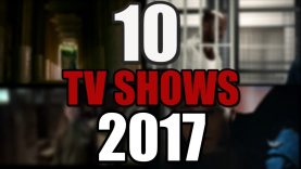 Top 10 Most Anticipated TV Shows of 2017