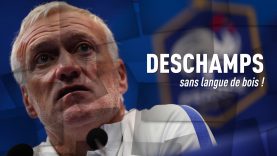 Foot – WTF : Didier Deschamps sans langue de bois !