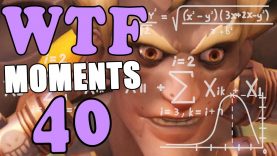 Overwatch WTF Moments Ep.40 Full Official HD