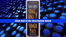 PDF [Download] Strange Things and Stranger Places Trial Ebook