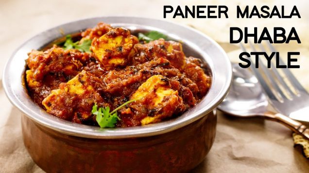 Paneer Masala Recipe – Dhaba Style Panner Dish | CookingShooking