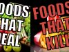 Foods That Heal & Foods That Kill