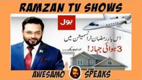 AWESAMO SPEAKS | RAMZAN TV SHOWS IN PAKISTAN