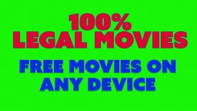 Top Three 100% Legal Ways To Watch TV Shows and Movies On Any Device Absolutely Free