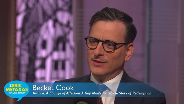 Becket Cook: A Change of Affection | The Eric Metaxas Radio Show