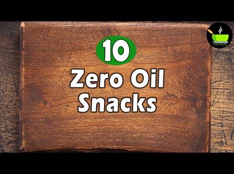 10 Zero Oil Snacks Recipes | Evening Snack Without Oil | Snacks Recipe | Tea Time Easy Snack