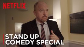 Louis C.K. 2017 | Official Trailer [HD] | Netflix