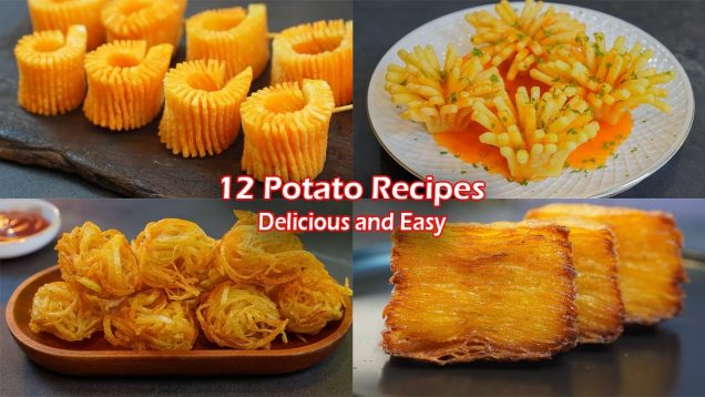 12 Amazing Potato Recipes!! Collections ! Delicious and Easy ! Potato Snack ,  French Fries