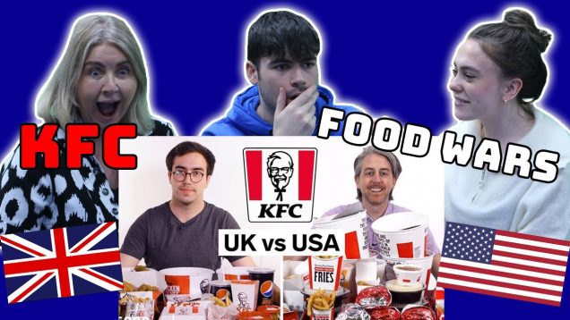 KFC FOOD WARS – UK VS USA | REACTION!