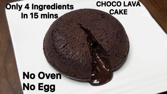 Choco Lava Cake Recipe | Only 4 Ingredients Without Egg & Oven | Easy Choco Lava Cake in Lock-Down