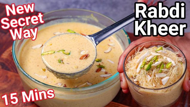 Rabdi Kheer Recipe in 15 Mins – New Secret Way | Perfect Creamy & Rich Instant Kheer – Simple Trick