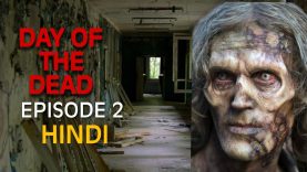 Day Of The Dead Episode 2 Hindi | Horror Series | Trending Tv.