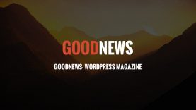 GoodNews – News, Magazine and Blog Theme – Installation