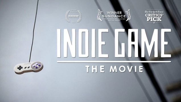 indie-game-the-movie.jpg