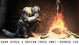 Dark Souls 2 Review (Xbox One) – Horror Joe