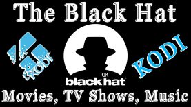 How To Install The Black Hat Addon For Kodi / Movies – TV Shows – Music / Great Addon