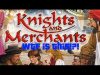 Knights and Merchants | WTF IS THIS GAME!?! (Read desc.)