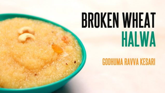 Broken Wheat Halwa Recipe | Indian Traditional Sweet Dessert | Online Kitchen | WOW Recipes