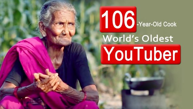 106 Year Old Cook Is World’s Oldest YouTuber