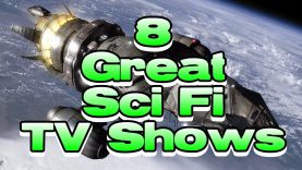 8 Great – Sci Fi TV Shows