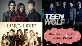 Good TV shows for Teens | Part 2