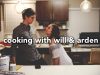 51. Cooking with Will & Arden