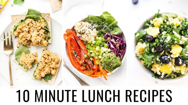 10 MINUTE LUNCH RECIPES | 3 healthy recipes