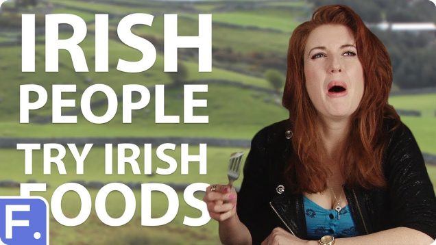 Irish People Try Stereotypical Irish Foods