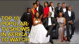 Top 10 Popular TV Shows in Africa to Watch