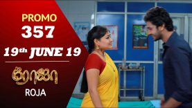 ROJA Promo | Episode 357 Promo | ரோஜா | Priyanka | SibbuSuryan | Saregama TVShows Tamil