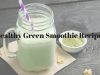 Green Smoothie Happiness Review – Healthy Green Smoothie Recipes