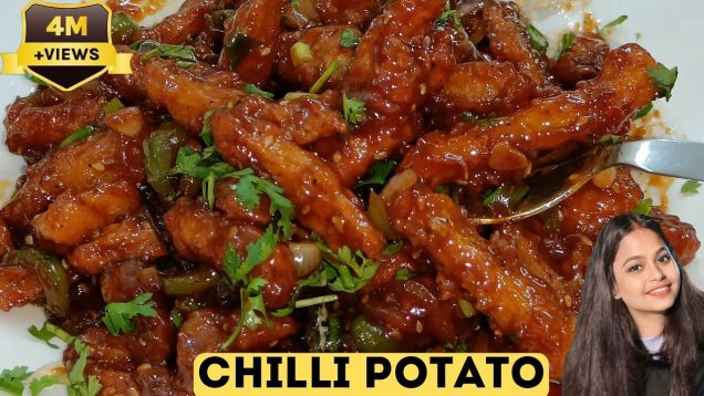Chilli Potato| how to make chilli potato recipe in hindi – easy evening crispy potato snacks recipes